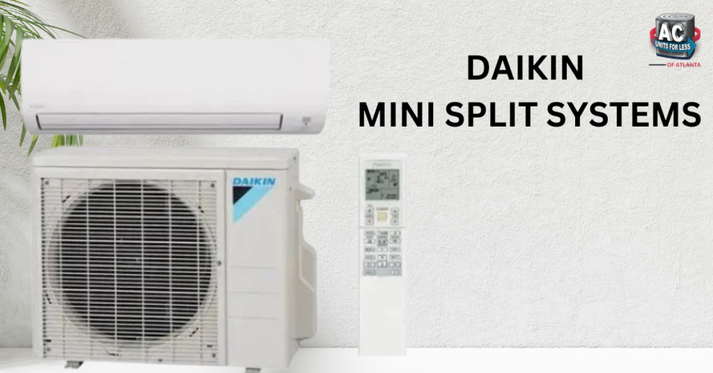 Daikin Mini Split Systems
